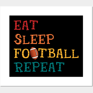 Eat Sleep Football Repeat Football Lovers Posters and Art
